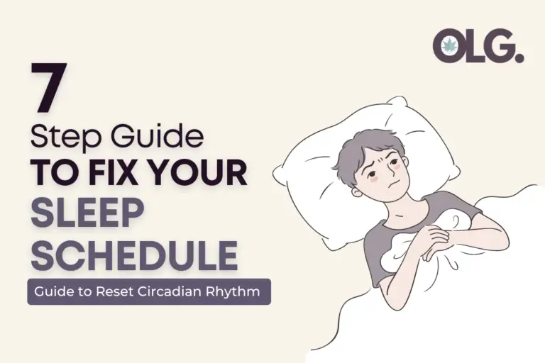 7 Step Guide To Fix Sleep Schedule and Reset Circadian Rhythm