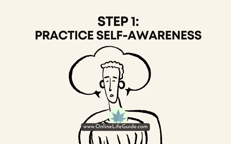 Step 1 Practice Self-Awareness