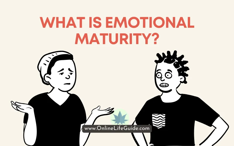 What is emotional maturity