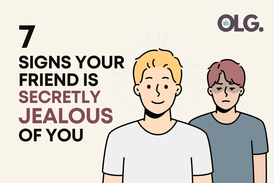 7 Signs Your Friend is Jealous of You