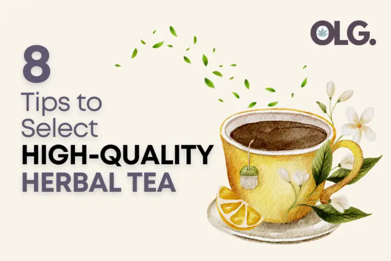 8 Tips for Selecting High-Quality Herbal Teas