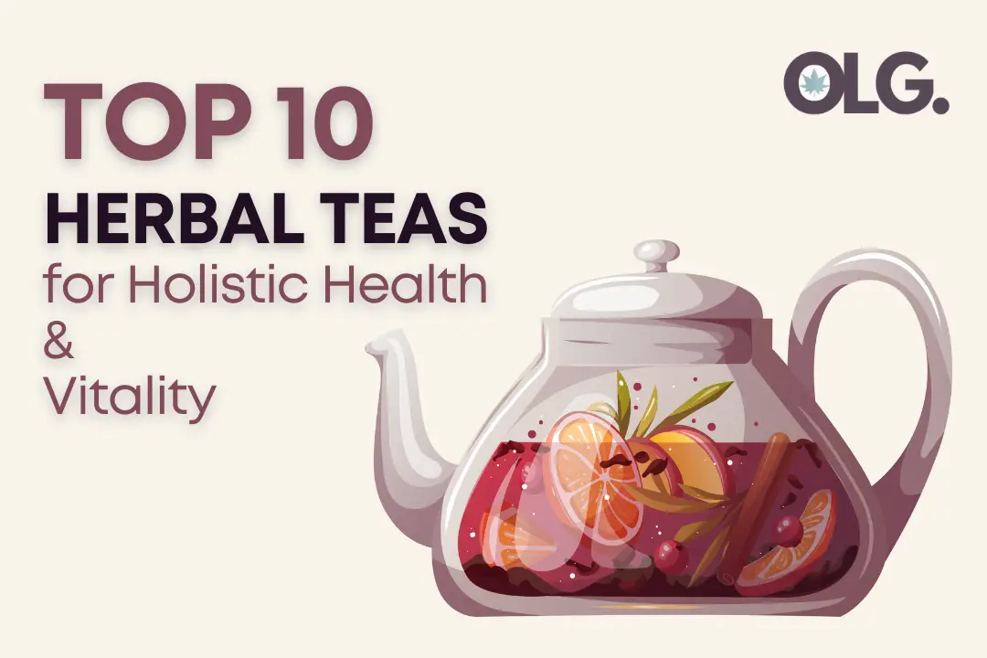 The 10 Best Herbal Teas for Health and Vitality